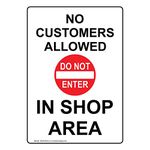 ComplianceSigns.com Vertical No Customers Allowed in Shop Area Sign, 10x7 in. Plastic for Restricted Access