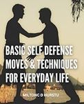 Basic Self Defense Moves & Techniqu