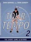 Tour Tempo 2: The Short Game & Beyond