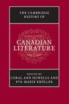 The Cambridge History of Canadian Literature