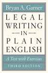 Legal Writing in Plain English, Third Edition: A Text with Exercises