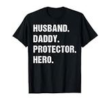 Husband Daddy Protector Hero Father