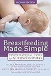 Breastfeeding Made Simple: Seven Na