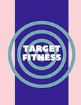 Target Fitness: Fitness and Nutriti