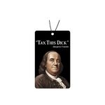 Jnglr Benjamin Franklin Tax This Dick Funny Quote Funny Air Freshener, Air Freshener Car Funny Car Air Freshener Funny Car Accessories Car Hanging Rearview Mirror Pendant for Car Air Fresheners