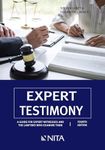 Expert Testimony: A Guide for Expert Witnesses and the Lawyers Who Examine Them