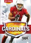 The Arizona Cardinals Story (NFL Teams)