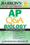 AP Q&A Biology: With 600 Questions and Answers (Barron's AP)