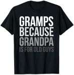 Gramps: Because Grandpa Is For Old 