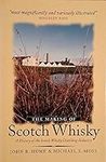 The Making of Scotch Whisky: A Hist