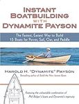 Instant Boatbuilding with Dynamite 