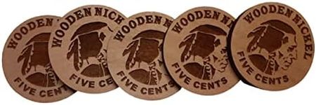 Wooden Nickel Qty (5) Laser Cut Wood Token Coin Don't Take Any Wooden Nickels! FIVE FOR FIVE