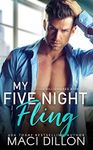 My Five Night Fling: A Secret Billionaire Romance (British Billionaires Book 1)