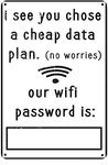 Cheap Data Plan Wifi Password 12" x