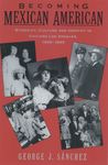 Becoming Mexican American: Ethnicit