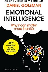 Emotional Intelligence: Why It Can Matter More Than IQ: 25th Anniversary Edition