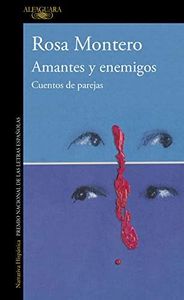 Amantes y enemigos: Cuentos de parejas (Hispánica)