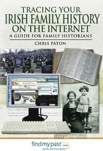 Tracing Your Irish Family History on the Internet: A Guide for Family Historians (Tracing Your Ancestors)