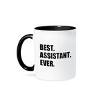 3dRose Best Assistant Ever - Bold Black Text - Fun Work and Job Pride Gifts - Two Tone Black Mug, 11oz (Mug_179753_4)