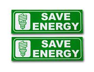 eSplanade Save Energy Sign Sticker Decal - Easy to Mount Weather Resistant Long Lasting Ink Size (9" x 3")