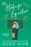 The Hookup Equation: A Professor / Student Romance (Loveless Brothers Romance Book 4)