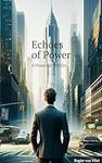 Echoes of Power: A Financial Thrill