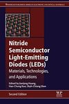 Nitride Semiconductor Light-Emitting Diodes (LEDs): Materials, Technologies, and Applications (Woodhead Publishing Series in Electronic and Optical Materials)