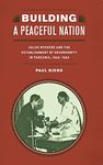 Building a Peaceful Nation – Julius Nyerere and the Establishment of Sovereignty in Tanzania, 1960–1964: 63 (Rochester Studies in African History and the Diaspora)