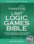 Powerscore LSAT Logic Games Bible: A Comprehensive System for Attacking the Logic Games Section of the Lsat (Powerscore Test Preparation)