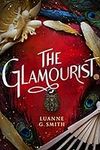 The Glamourist (The Vine Witch Book 2)