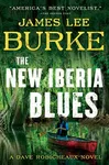 The New Iberia Blues: A Dave Robicheaux Novel