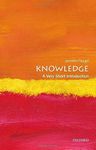 Knowledge: A Very Short Introduction (Very Short Introductions)