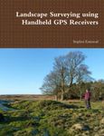 Landscape Surveying using Handheld GPS Receivers