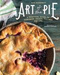 Art of the Pie: A Practical Guide t