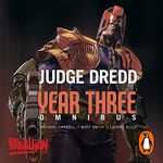 Judge Dredd: Year Three