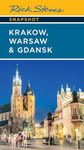 Rick Steves Snapshot Kraków, Warsaw & Gdansk