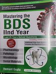 Mastering the BDS 2nd Year (Last 25 years Solved Questions)