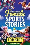 Inspirational Female Sports Stories