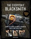 Everyday Blacksmith: Learn to forge