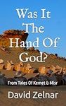 Was It The Hand Of God?: From Tales