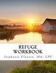 Refuge Workbook: 1 (Refuge: Abuse Support for Teens)