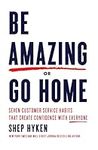 Be Amazing or Go Home: Seven Custom