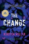 The Change: A Novel