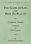 The Game of Life and How to Play It: Prosperity Classics