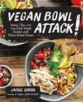 Vegan Bowl Attack!: More than 100 O