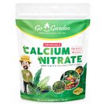 Go Garden Calcium Nitrate Fertilizer for Plants (100% Water Soluble Fertilizer) Plant Food Ready to Use for All Plants 950 Gram