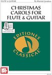 Christmas Carols for Flute & Guitar