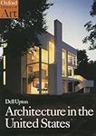 Architecture in the United States (Oxford History of Art)