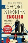 Short Stories in English for Beginners: Read for pleasure at your level, expand your vocabulary and learn English the fun way! (Teach Yourself Foreign Language Graded Reader)