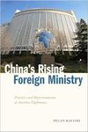 China's Rising Foreign Ministry: Practices and Representations of Assertive Diplomacy